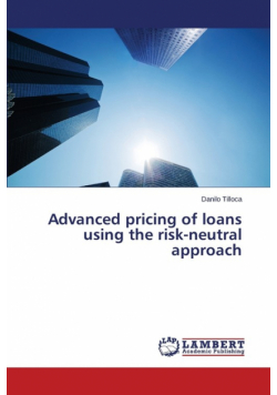 Advanced pricing of loans using the risk-neutral approach