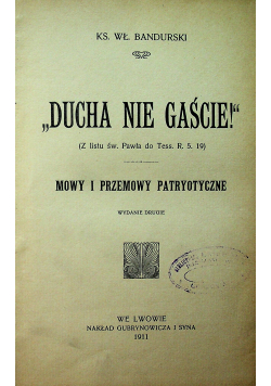 Ducha nie gaście, 1911 r.