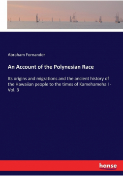 An Account of the Polynesian Race