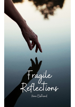 Fragile Reflections