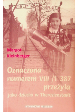 Oznaczona numerem VIII / 1 387 przeżyła