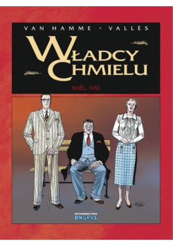 Władcy Chmielu 4 Noel 1932