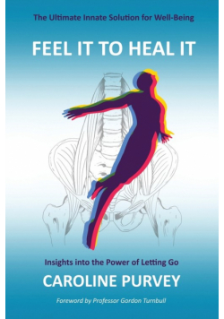Feel It to Heal It