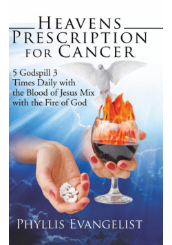 Heavens Prescription for Cancer