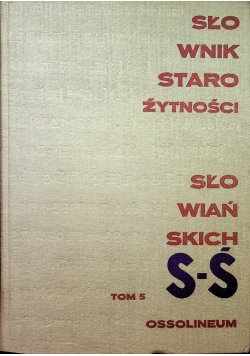 Słownik starożytności słowiańskich tom V