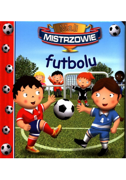 Mali mistrzowie futbolu