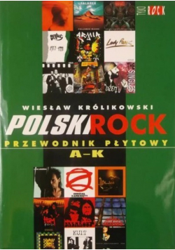 Polski rock Przewodnik płytowy A K