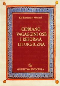 Cipriano Vagaggini OSB i Reforma Liturgiczna