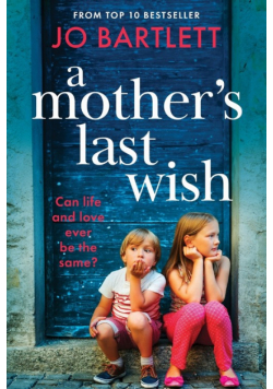 A Mother's Last Wish