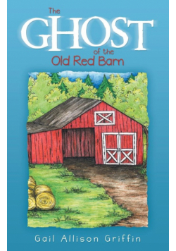 The Ghost of the Old Red Barn