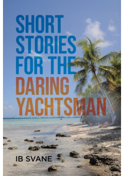 Short Stories for the Daring Yachtsman