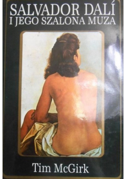 Salvador Dali i jego szalona muza