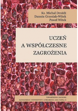 Uczeń a współczesne zagrożenia