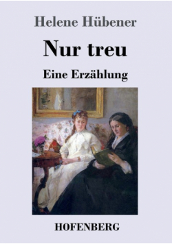 Nur treu