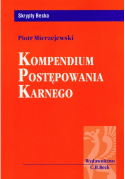 Kompendium postępowania karnego