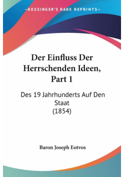 Der Einfluss Der Herrschenden Ideen, Part 1