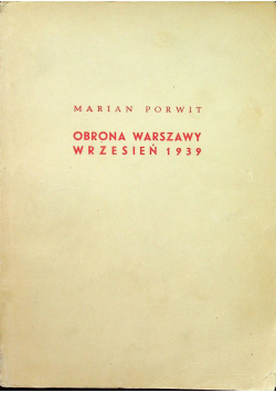 Obrona Warszawy wrzesień 1939