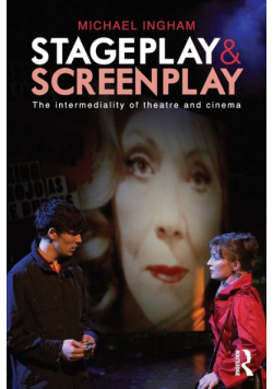 Stage-Play and Screen-Play