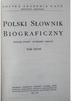 Polski Słownik Biograficzny Tom XXVIII Zeszyt 116 do 119