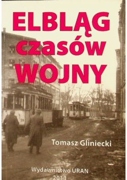 Elbląg czasów wojny