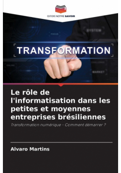 Le rôle de l'informatisation dans les petites et moyennes entreprises brésiliennes