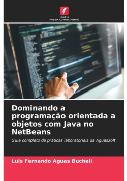 Dominando a programação orientada a objetos com Java no NetBeans