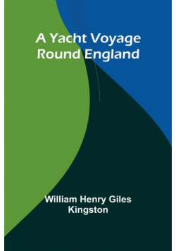 A Yacht Voyage Round England