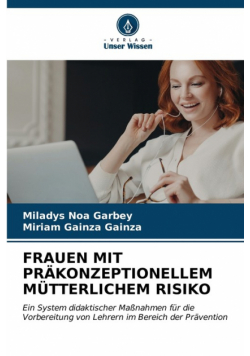 Frauen Mit Präkonzeptionellem Mütterlichem Risiko