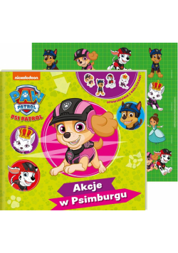 kcje w Psimburgu. Psi Patrol. Opowiadania z naklejkami