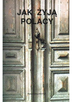 Jak żyją polacy
