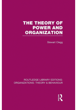 The Theory of Power and Organization (RLE