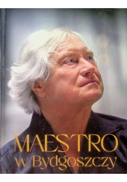 Maestro w Bydgoszczy