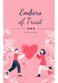 Embers of Trust