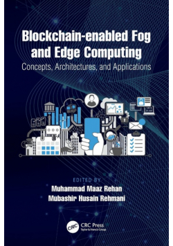 Blockchain-enabled Fog and Edge Computing