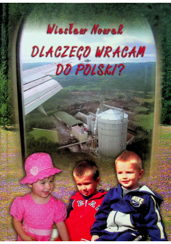 Dlaczego wracam do Polski