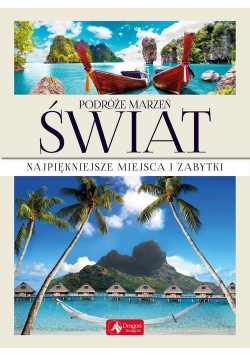 Podróże marzeń Świat