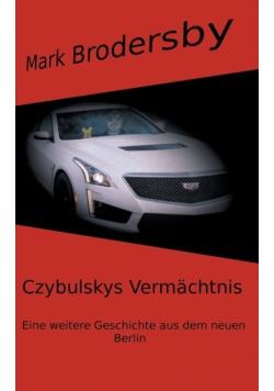 Czybulskys Vermächtnis