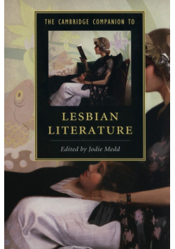 The Cambridge Companion to Lesbian Literature