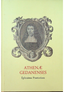 Athenae Gedanenses Ephraima Praetoriusa