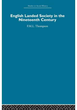 English Landed Society in the Nineteenth Century