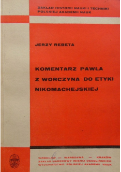 Komentarz Pawła z Worczyna do Etyki Nikomachejskiej Arystotelesa