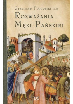 Rozważania Męki Pańskiej.