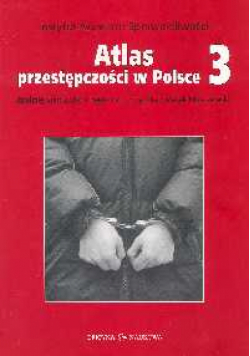 Marczewski Marek - Atlas przestępczości w Polsce 3