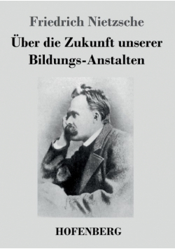 Über die Zukunft unserer Bildungs-Anstalten