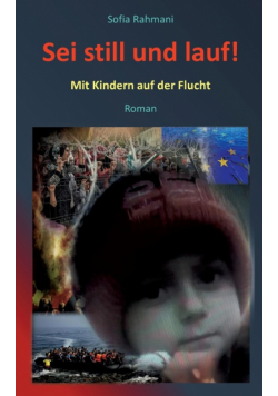 Sei still und lauf!
