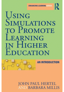 Using Simulations to Promote Learning in Higher Education
