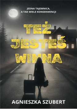 Też jesteś winna