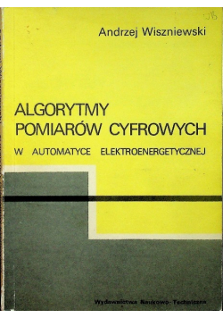 Algorytmy pomiarów cyfrowych w automatyce elektroenergetycznej