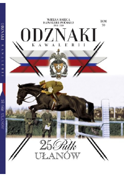 Wielka Księga Kawalerii Polskiej Odznaki Kawalerii Tom 30