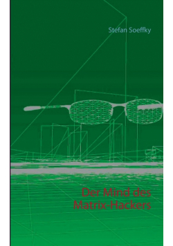 Der Mind des Matrix-Hackers